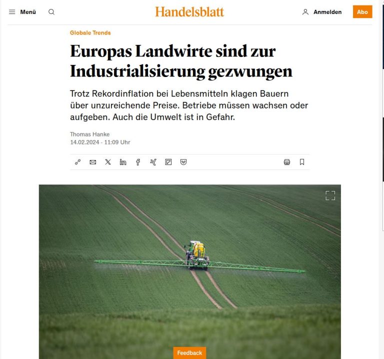 Europas Landwirte sind zur Industrialisierung gezwungen. Handelsblatt 14.02.2024